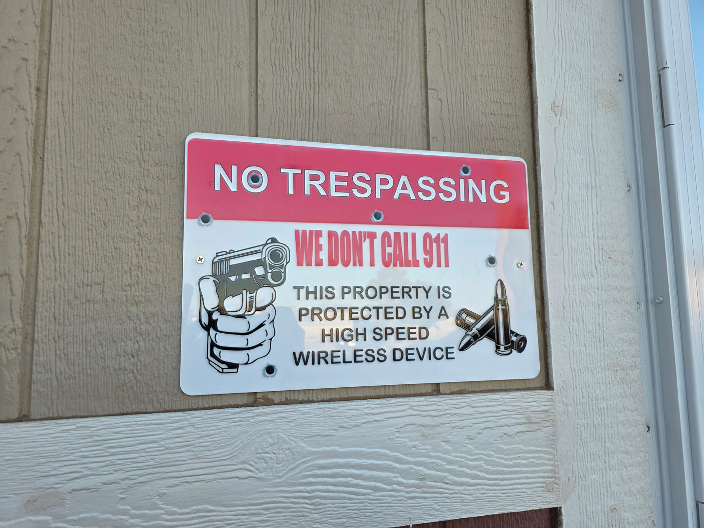 No Trespassing Sign – We Don’t Call 911 Funny Warning Sign | Gun Owner Property Sign | Outdoor Acrylic Security Sign