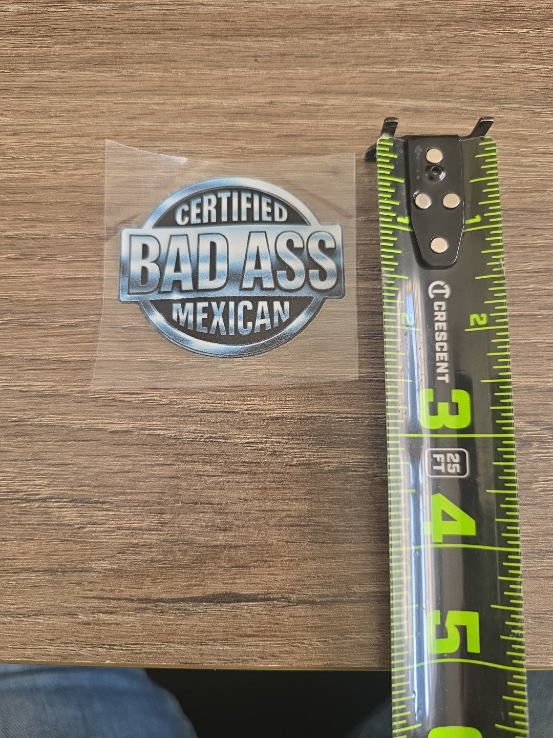 Certified Bad Ass Mexican Decal – UV DTF Hard Hat Sticker