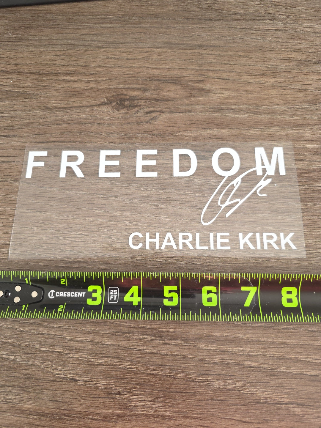 8in FREEDOM Charlie Kirk Memorial UV DTF Waterproof DECAL MAGA w/signature