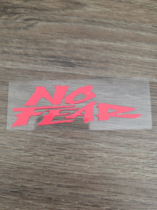 NO FEAR Solid Raised UV DTF Decal Sticker Waterproof High Quality 4in