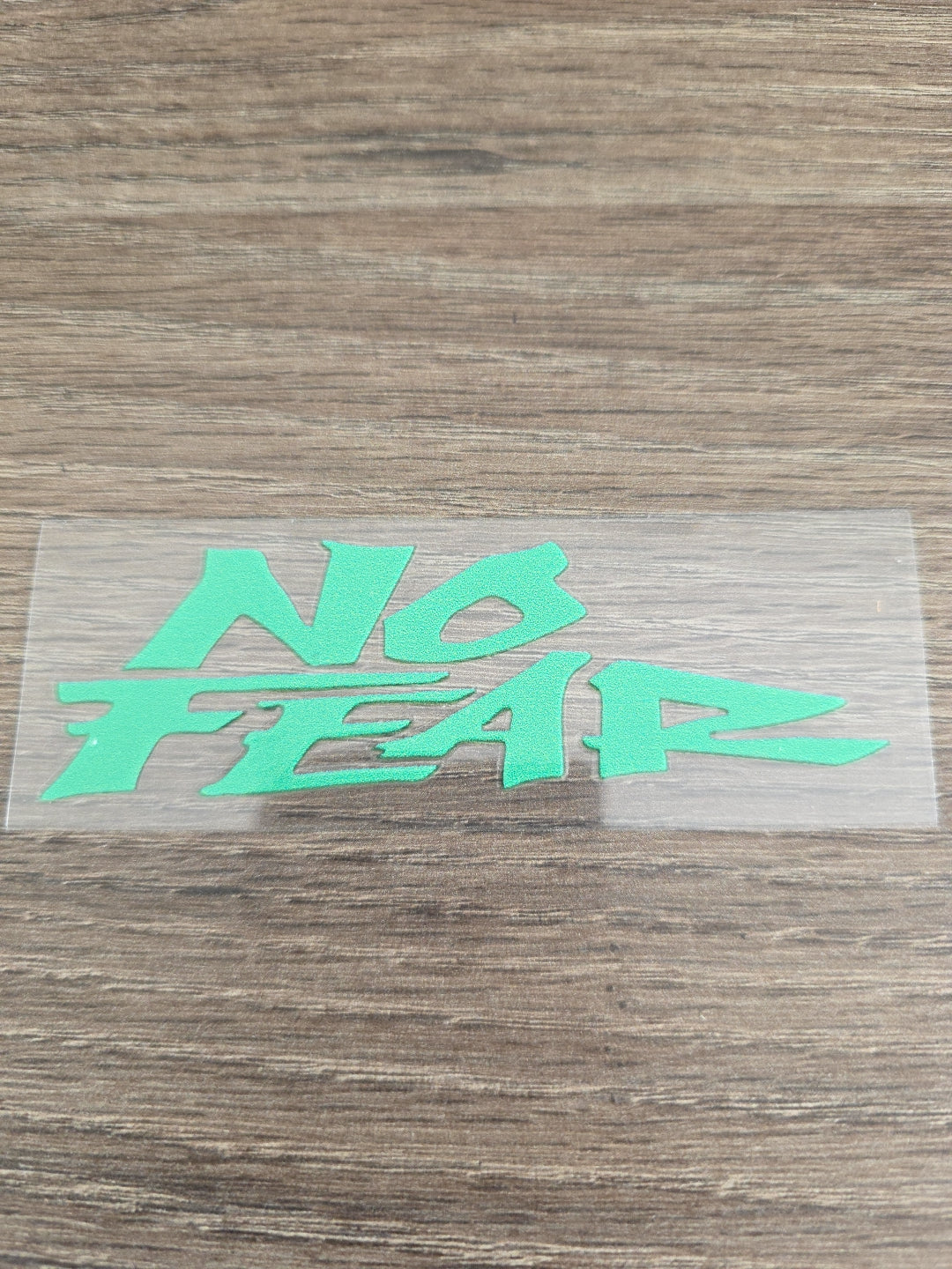 NO FEAR Solid Raised UV DTF Decal Sticker Waterproof High Quality 4in
