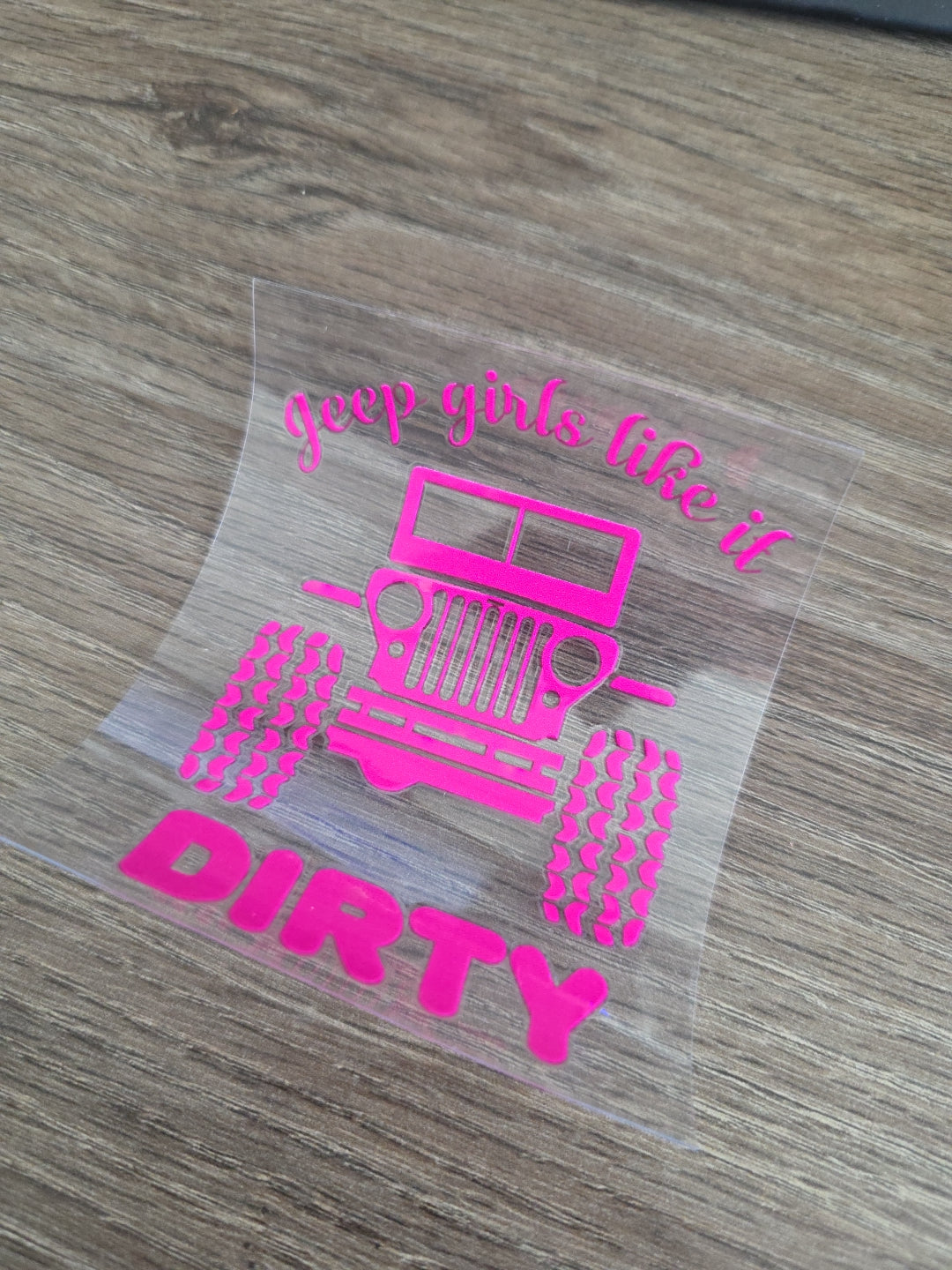 Jeep Girls Like It Dirty – Pink UV DTF Decal for Vehicle Windows, Laptops & Tumblers