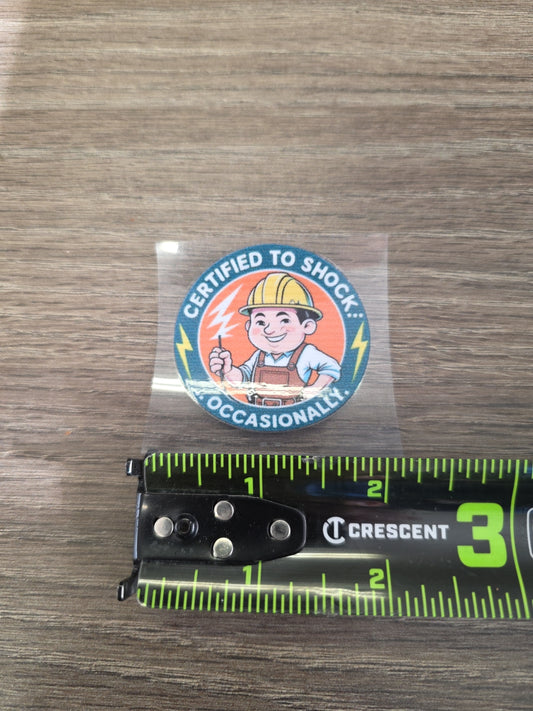 “Certified to Shock Occasionally” Decal – Electrician Hard Hat Sticker | UV DTF