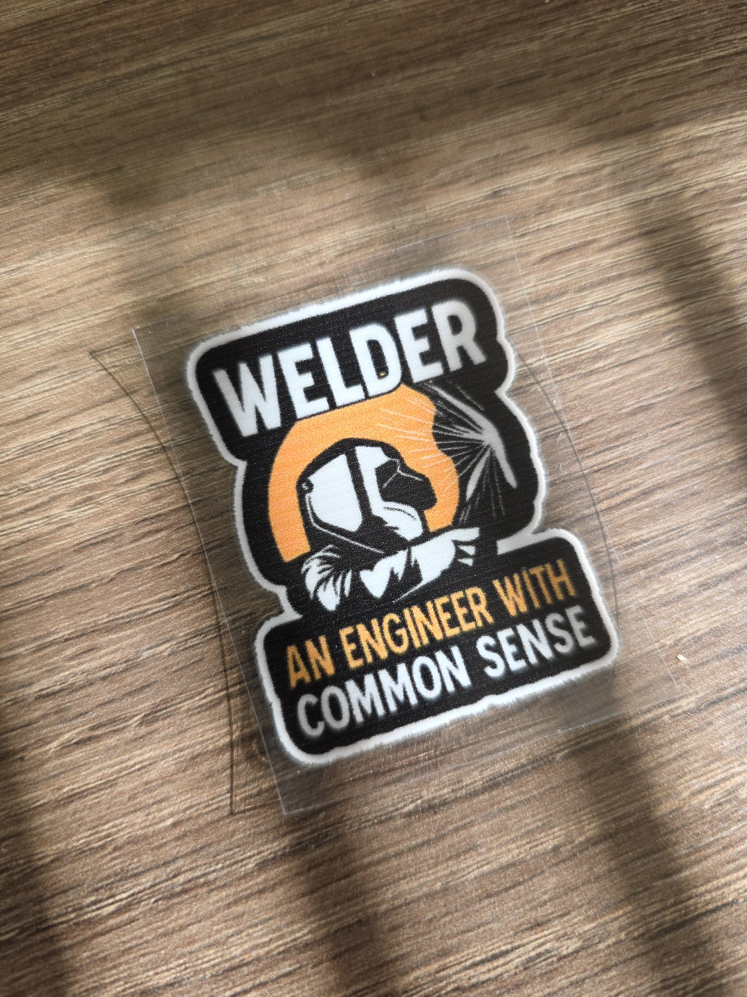 “Welder: An Engineer with Common Sense” Decal – Welding Hard Hat Sticker | UV DTF