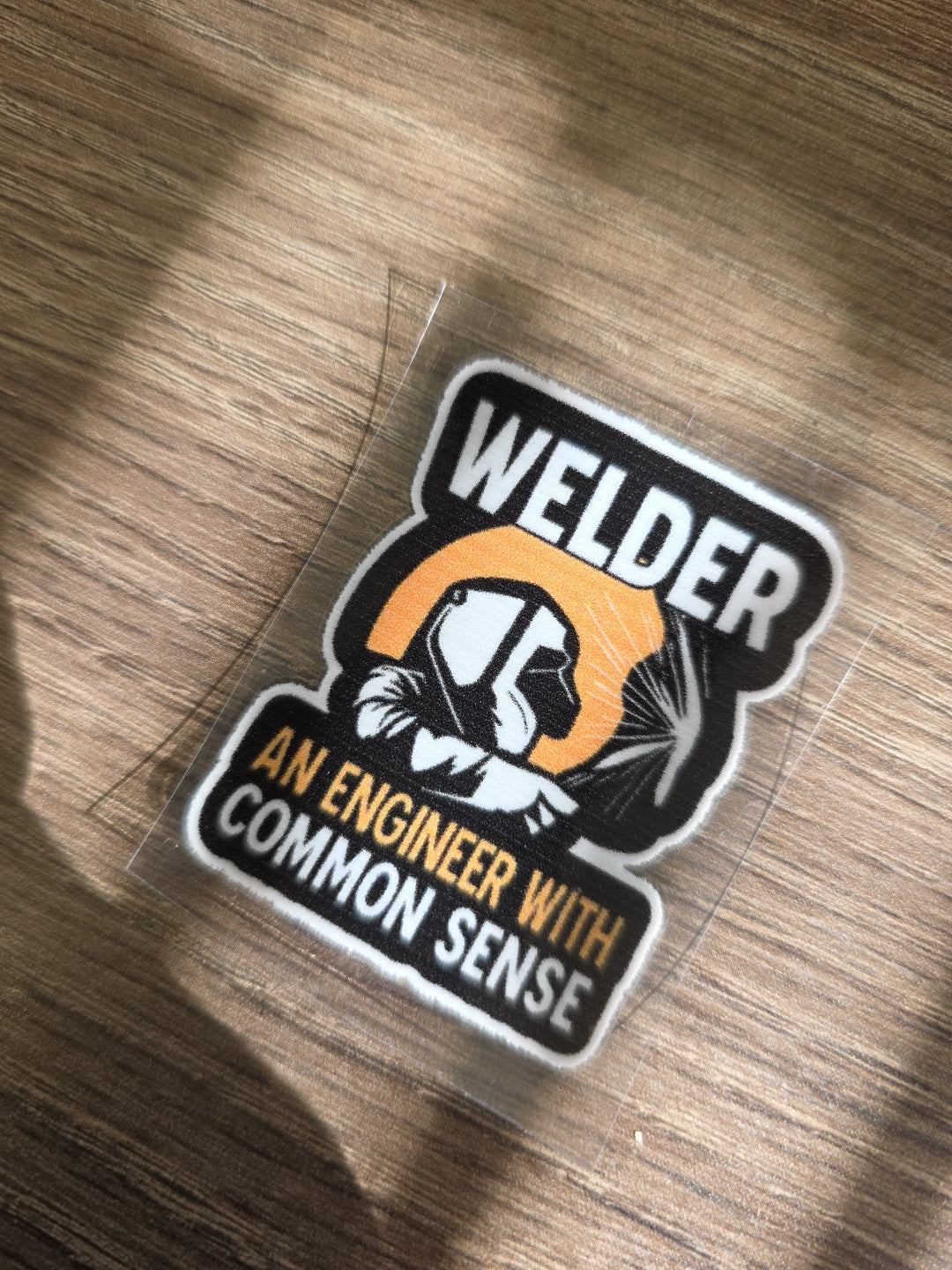 “Welder: An Engineer with Common Sense” Decal – Welding Hard Hat Sticker | UV DTF