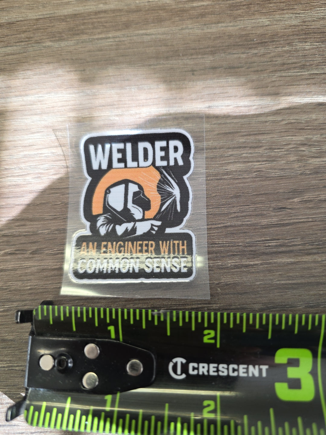 “Welder: An Engineer with Common Sense” Decal – Welding Hard Hat Sticker | UV DTF