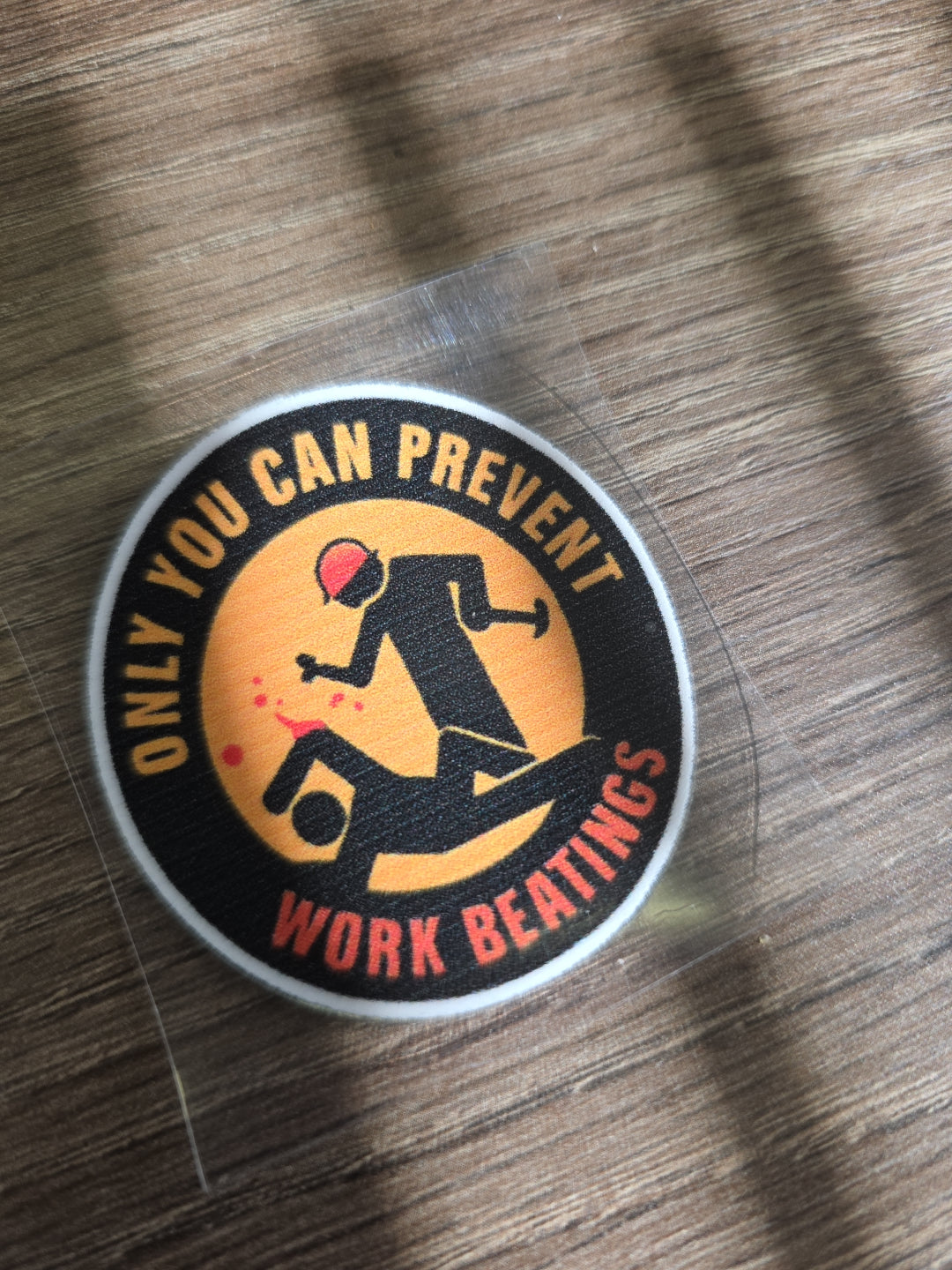 “Only You Can Prevent Work Beatings” Decal – Funny Hard Hat Sticker | UV DTF