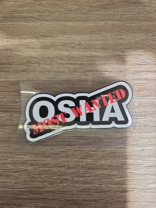 Funny OSHA Parody Decal – Jobsite Humor Hard Hat Sticker | UV DTF
