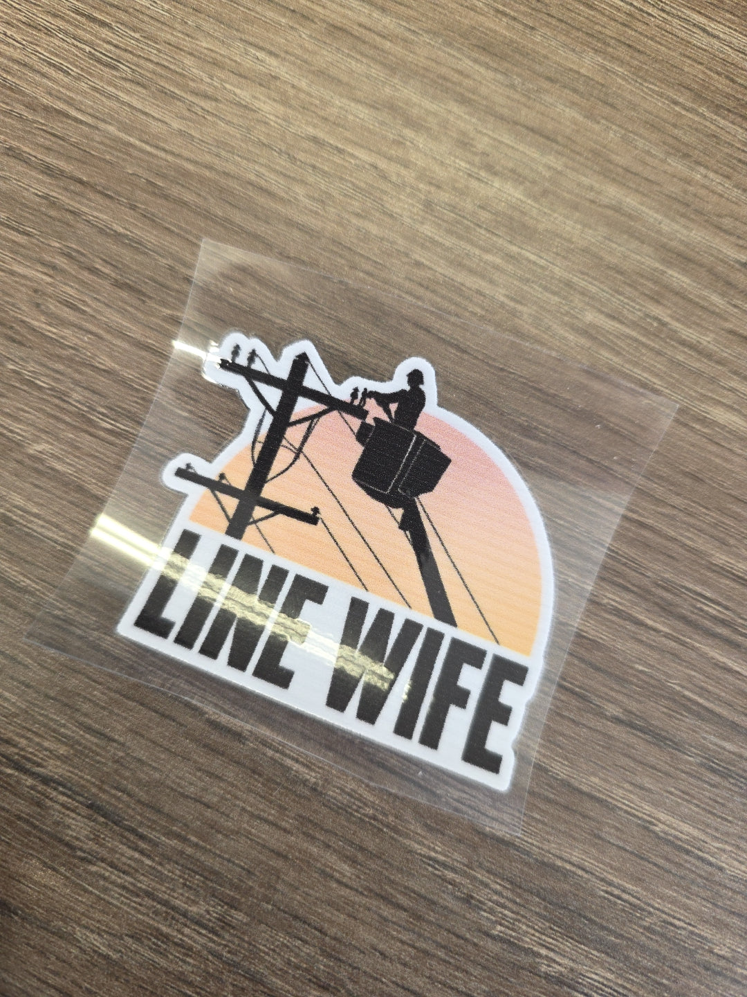 Line Wife Decal – Lineman Support UV DTF Sticker