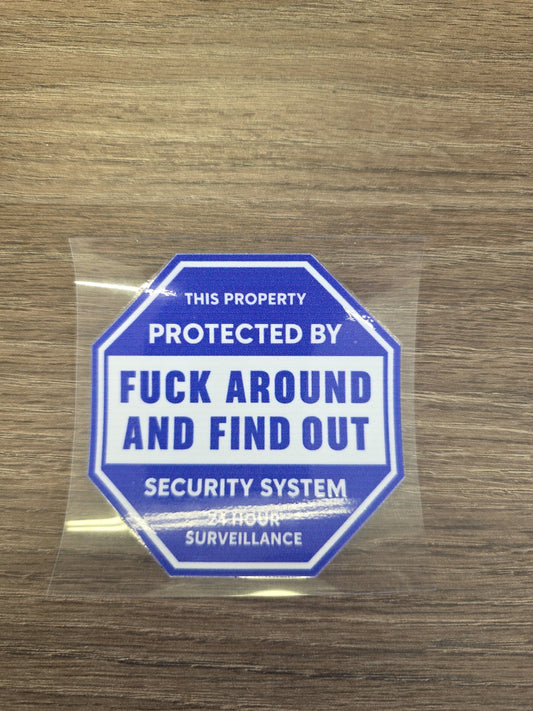 Protected By F*ck Around and Find Out Decal – UV DTF Sticker