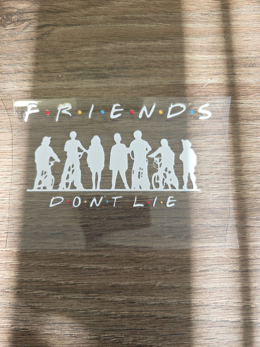 Friends Don’t Lie UV DTF Transfer – Stranger Things Silhouette Design for Hard Surfaces