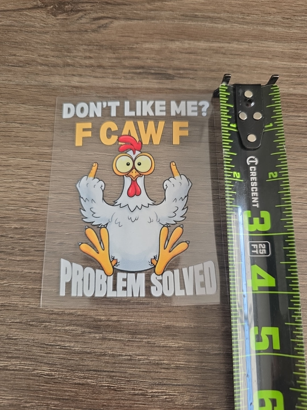 F CAW F Funny Chicken Middle Finger UV DTF Waterproof Decal Sticker 4in x 3in