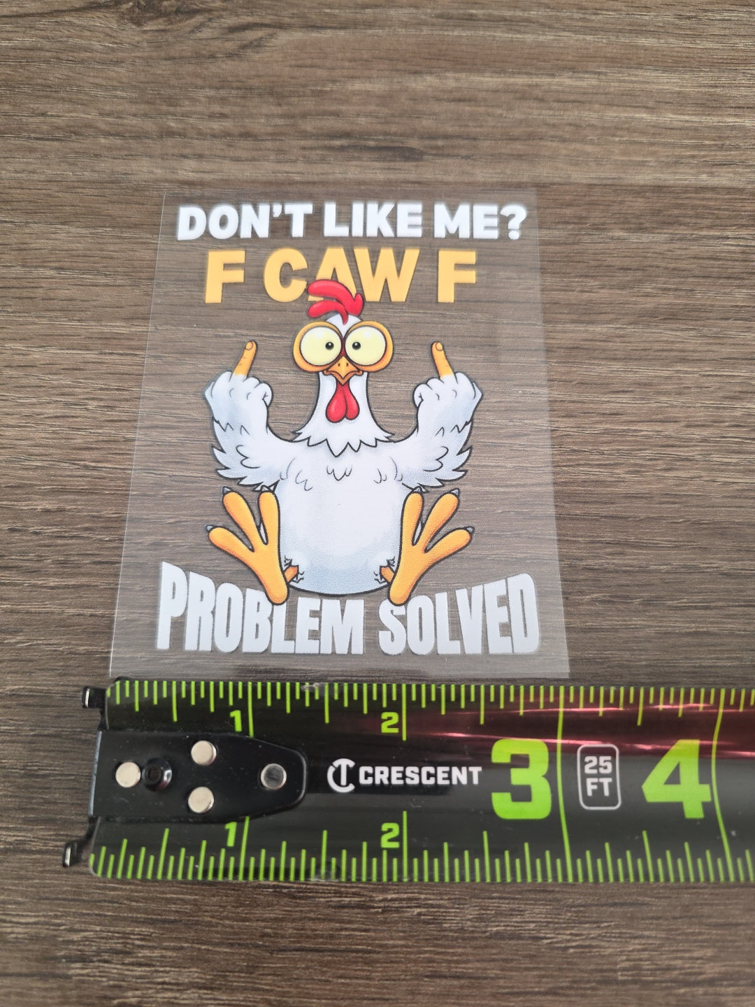 F CAW F Funny Chicken Middle Finger UV DTF Waterproof Decal Sticker 4in x 3in