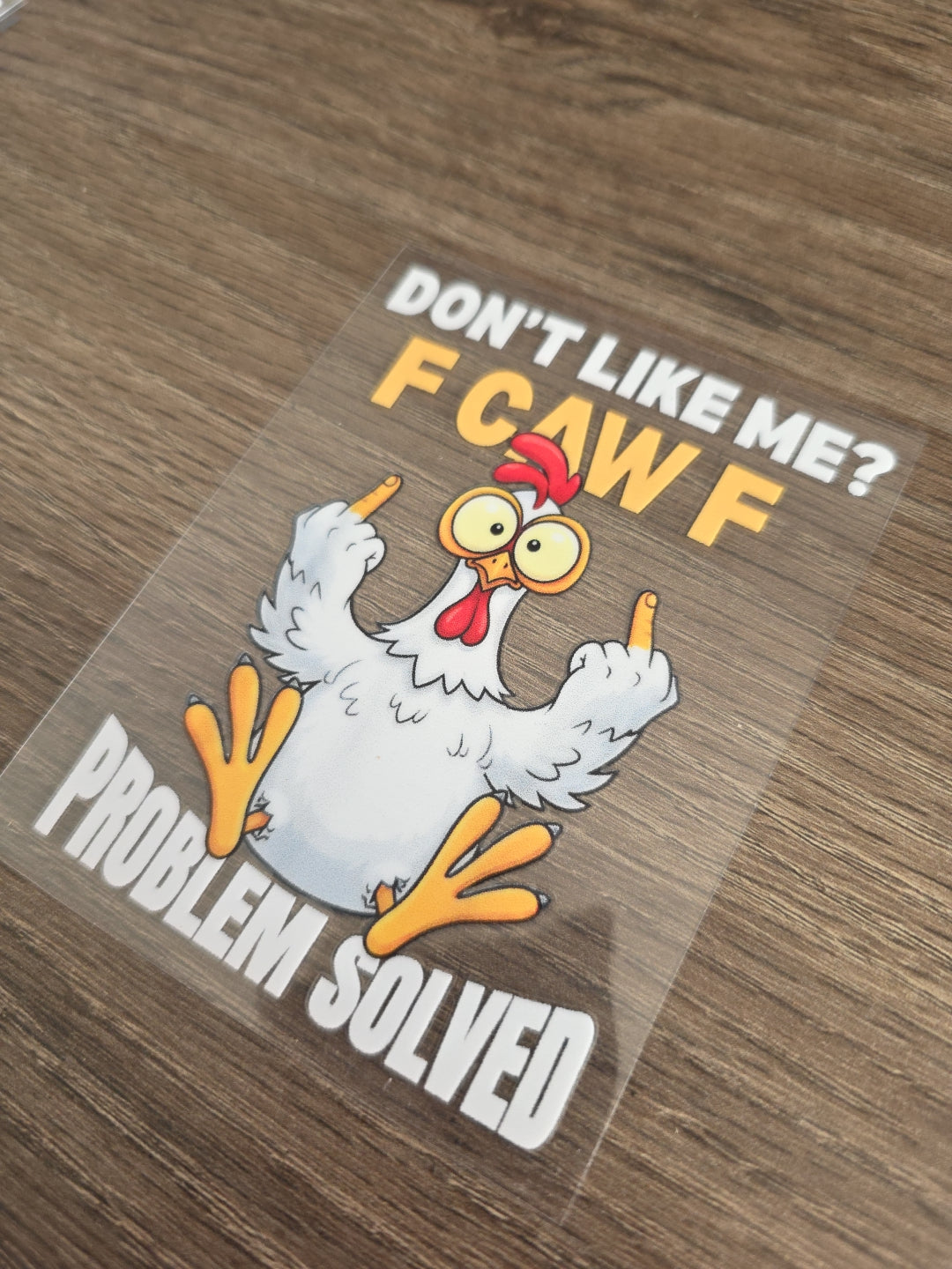 F CAW F Funny Chicken Middle Finger UV DTF Waterproof Decal Sticker 4in x 3in