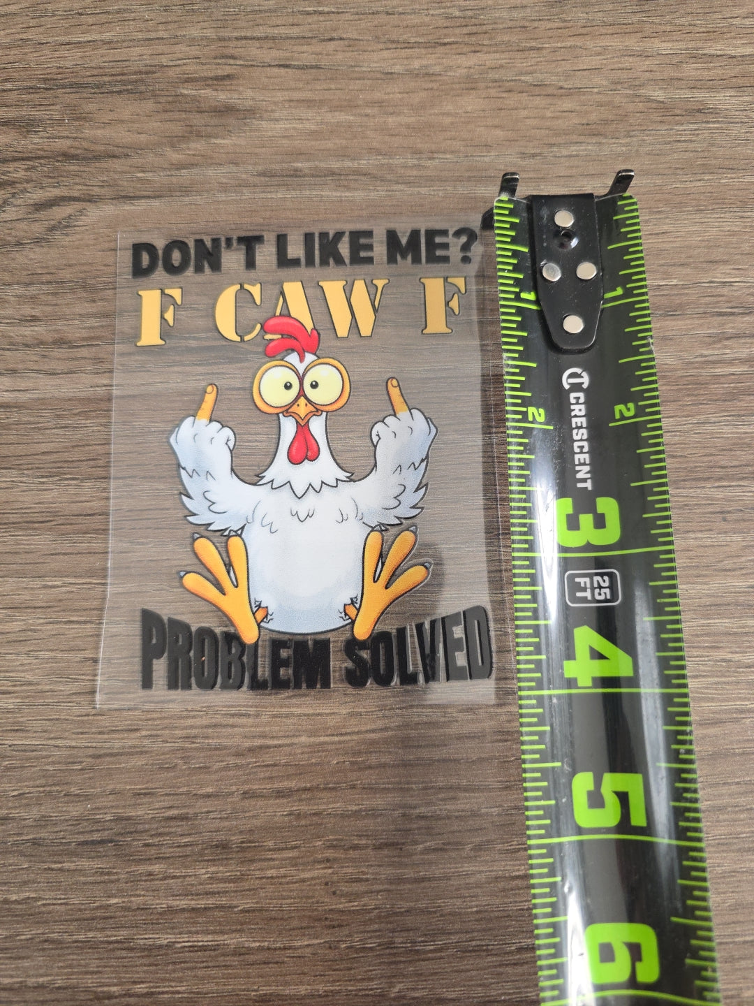 F CAW F Funny Chicken Middle Finger UV DTF Waterproof Decal Sticker 4in x 3in